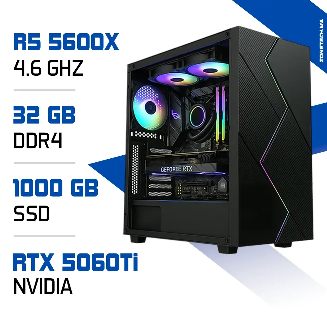 PC Gamer Ryzen 5 5600X / 1 To SSD / 32 Go DDR4 / RTX 5060 Ti MAROC
