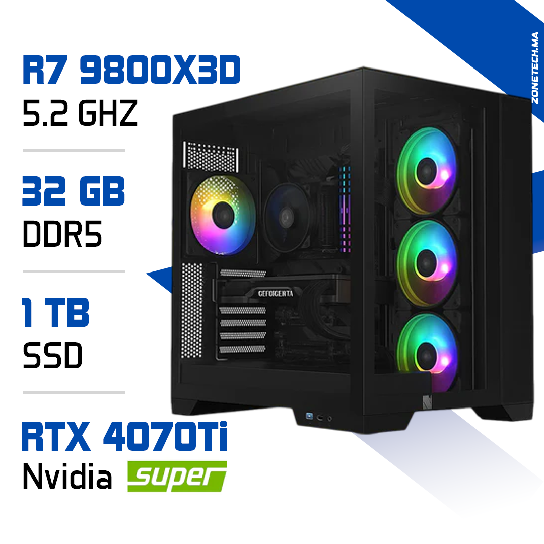 PC Gamer Ryzen 7 9800X3D RTX 4070 Ti Super disponible chez Zonetech.ma