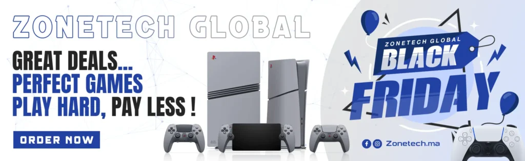 Black Friday 2025 : Zonetech.ma frappe fort avec des remises jusqu’à -70% sur le gaming et le high-tech au Maroc !