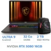 PC Portable Gamer Ultra 9-275HX / 32Go DDR5 / 2TB SSD Gen4 / RTX 5080 16Go / 16" 240Hz QHD+ / Windows 11 Home